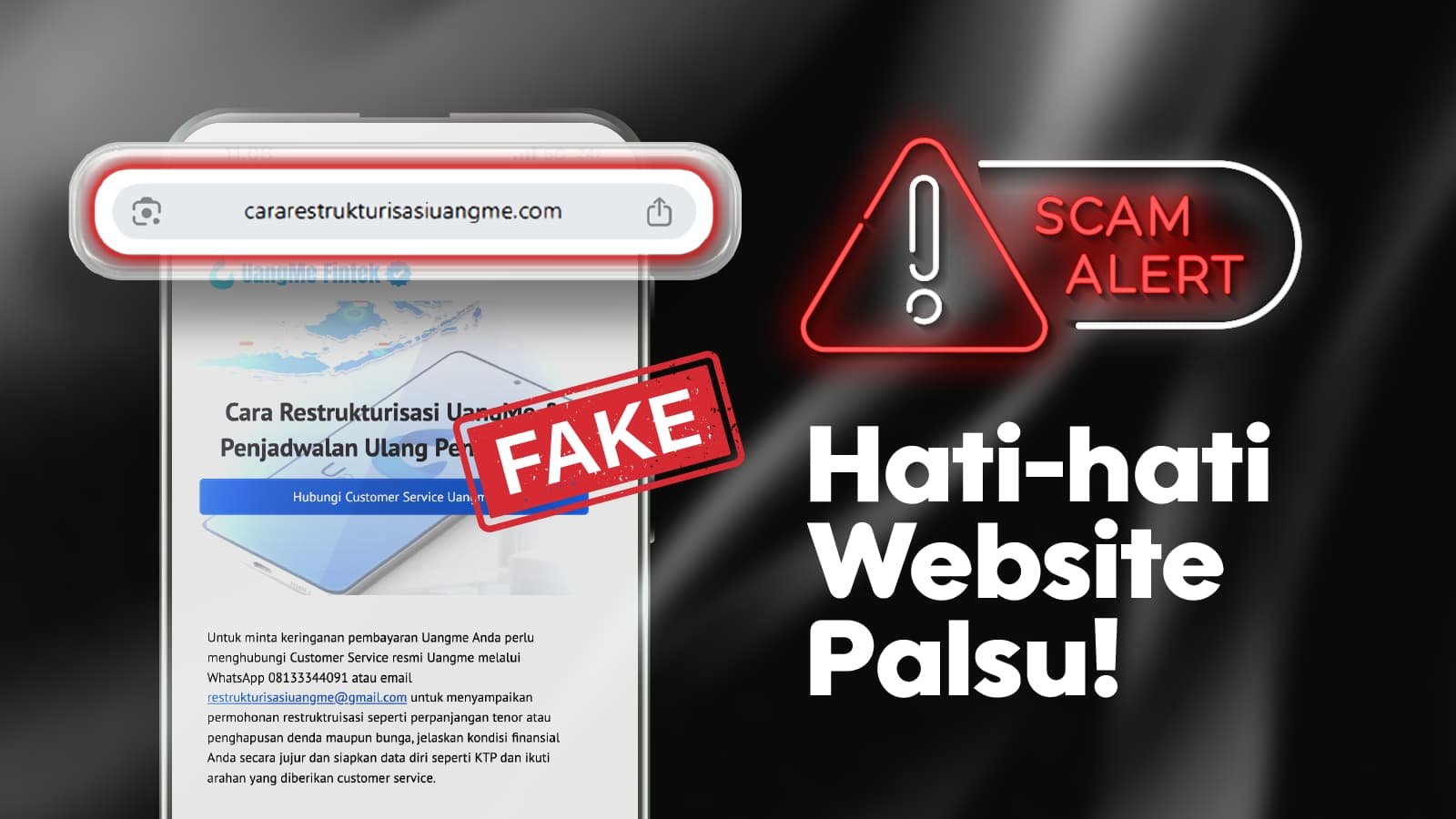 Waspada Terhadap Penipuan 
 Restrukturisasi UangMe