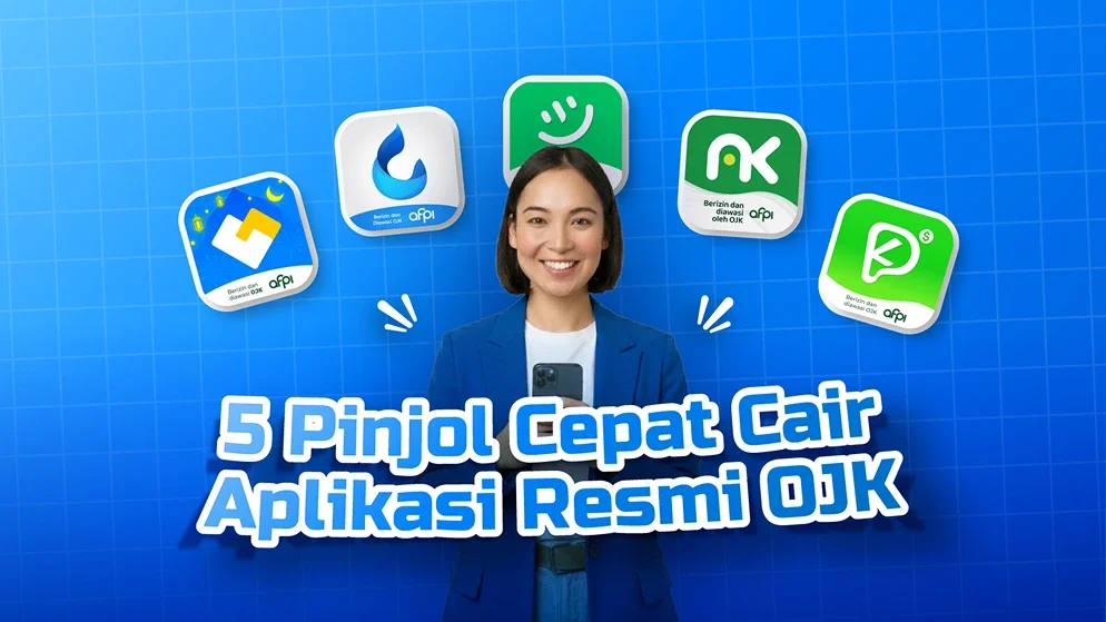 Pinjol Cepat Cair Tanpa Ditolak 2026: 5 Aplikasi Resmi OJK